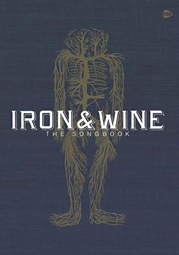 Iron &amp; Wine: Das Liederbuch: Das Liederbuch 