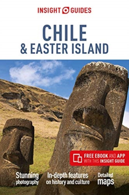 Insight Guides Chile & Easter Island (Travel Guide with Free eBook) 8th Revised edition
