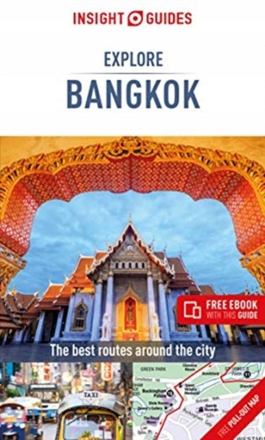 Insight Guides Explore Bangkok (Reiseführer mit kostenlosem E-Book), 2. überarbeitete Auflage 