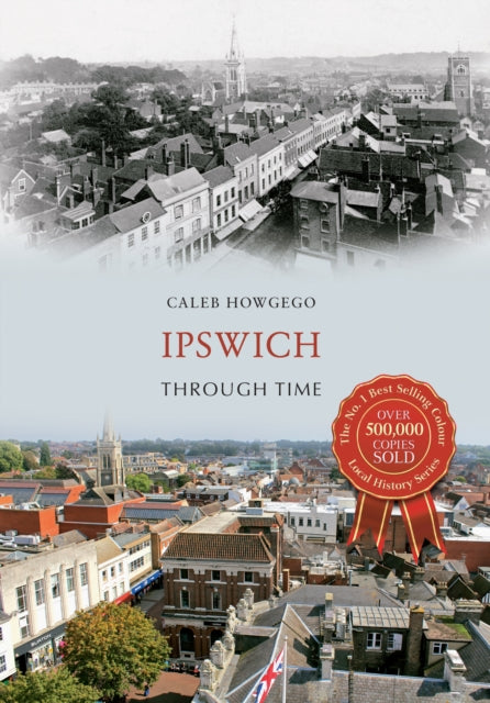 Ipswich Through Time UK ed.
