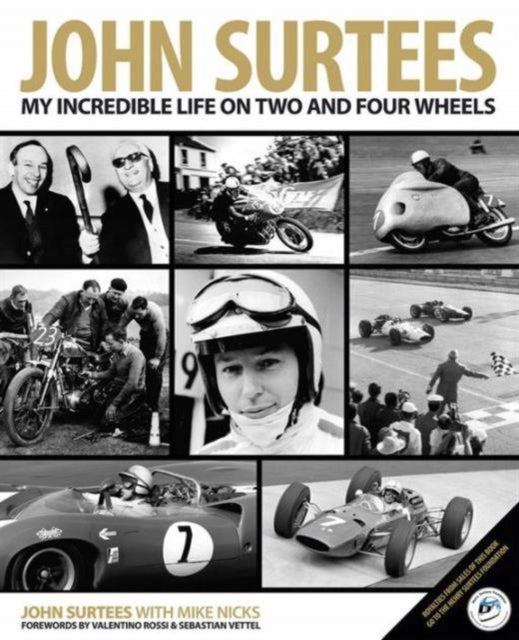 John Surtees: Mein unglaubliches Leben auf zwei und vier Rädern 
