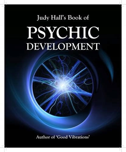 Judy Hall's Book of Psychic Development