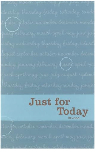 Just For Today: Daily Meditations for Recovering Addicts