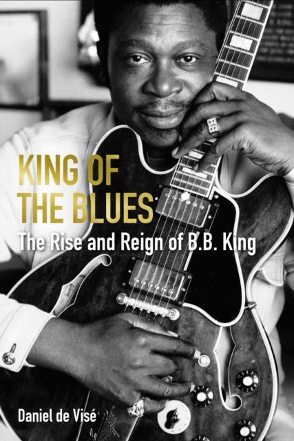 King of the Blues: Aufstieg und Herrschaft von BB King Main 