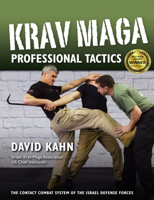 Krav Maga Professional Tactics: Das Kontaktkampfsystem der israelischen Kampfkünste 