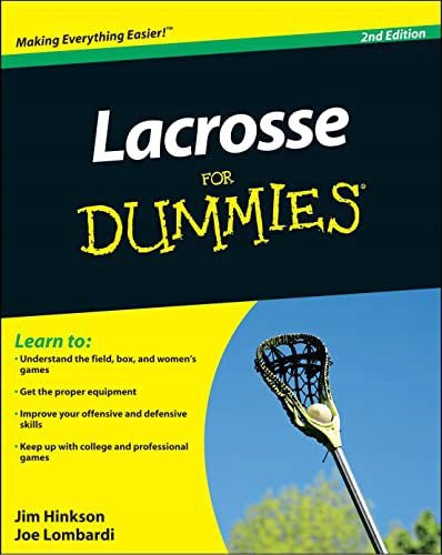 Lacrosse For Dummies 2nd edition