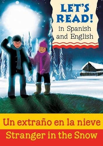 Stranger in the Snow/Un extrano en la nieve: Un Extrano En La Nieve
