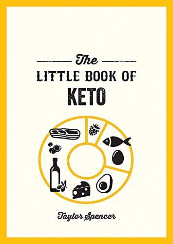Little Book of Keto: Recipes and Advice for Reaping the Rewards of a Low-Carb Diet