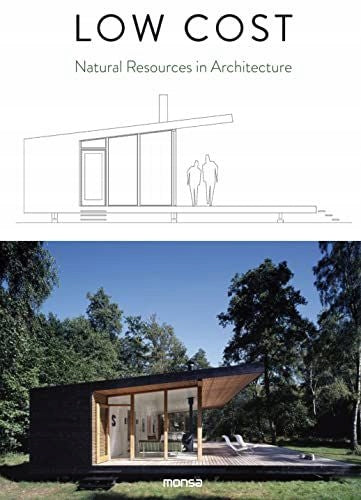 Low Cost: Natural Resources in Architecture
