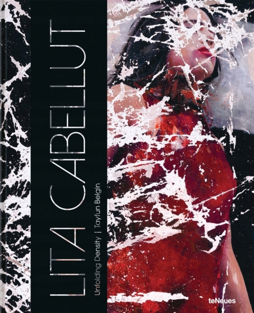 Lita Cabellut: Entfaltung der Dichte 