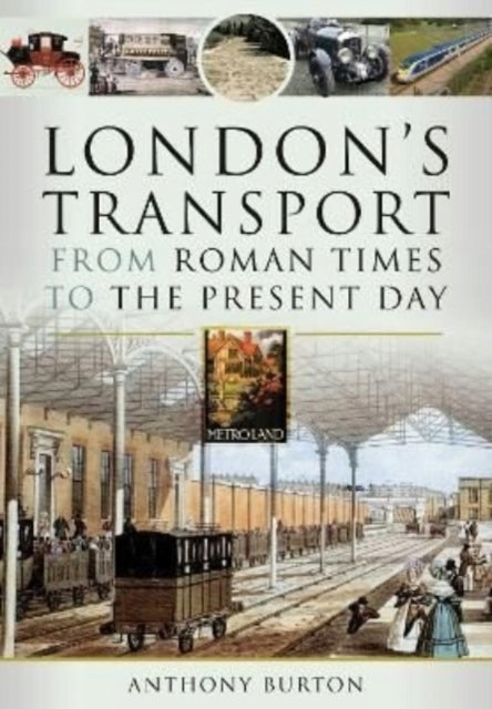 Londons Transport von der Römerzeit bis zur Gegenwart 