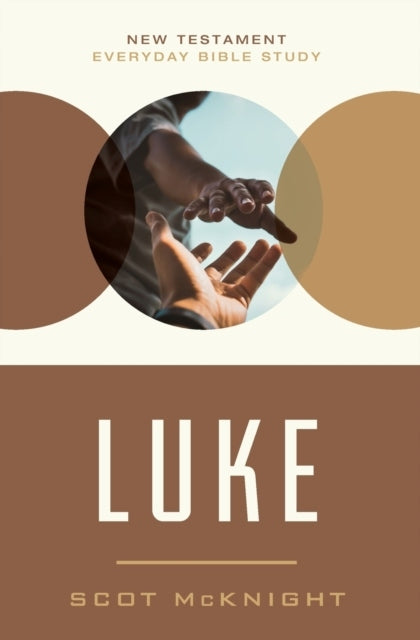 Luke: Empowered Living Through Holistic Redemption