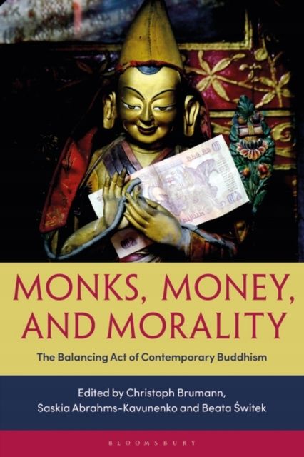 Mönche, Geld und Moral: Der Balanceakt des zeitgenössischen Buddhismus 