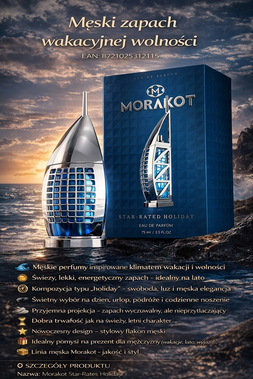 MORAKOT STAR RATES HOLIDAY Men's perfume with a climate of holiday and freedom Brand no brand