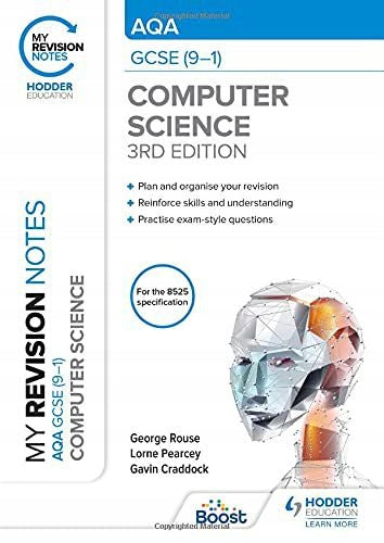 My Revision Notes: AQA GCSE (9-1) Computer Science, Third Edition