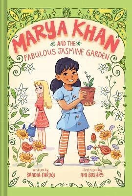 Marya Khan and the Fabulous Jasmine Garden (Marya Khan #2)