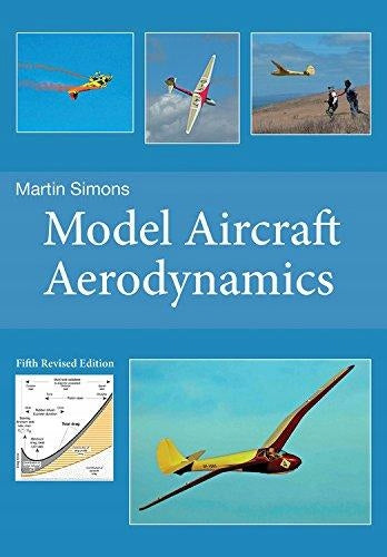 Model Aircraft Aerodynamics 5th Revised edition