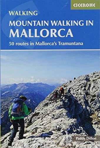 Bergwandern auf Mallorca: 50 Routen in der Tramuntana auf Mallorca 