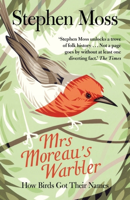 Mrs Moreau's Warbler: How Birds Got Their Names Main