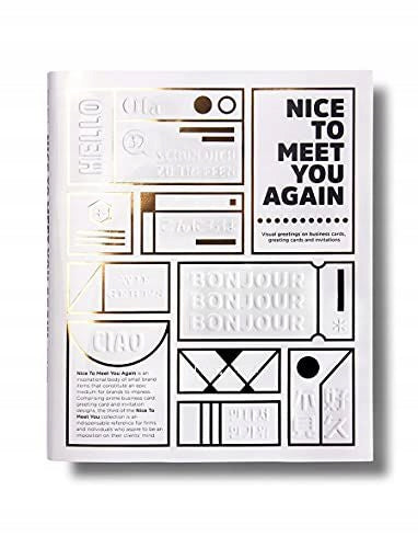 Nice To Meet You Again: Business cards, greeting cards and invitations