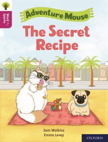 Oxford Reading Tree Word Sparks: Level 10: Das Geheimrezept 1 