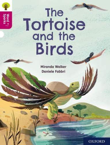 Oxford Reading Tree Word Sparks: Level 10: The Tortoise and the Birds 1