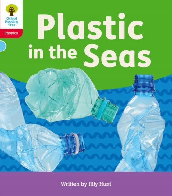 Oxford Reading Tree: Floppy's Phonics Decoding Practice: Oxford Level 4: Plastic in the Seas 1