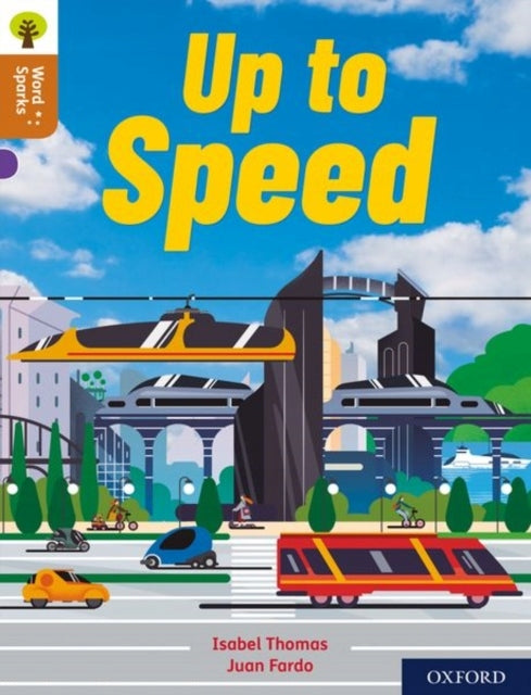 Oxford Reading Tree Word Sparks: Level 8: Bis zu Geschwindigkeit 1 
