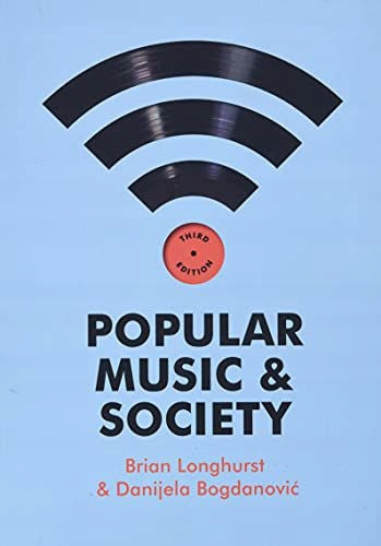 Popular Music and Society 3rd edition