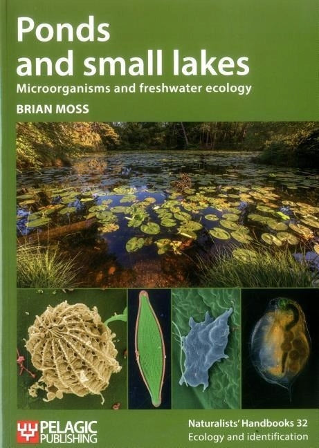 Ponds and small lakes: Microorganisms and freshwater ecology