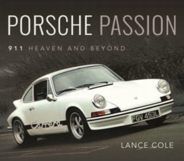 Porsche Passion: 911 Heaven and Beyond 