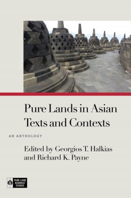 Reine Länder in asiatischen Texten und Kontexten: Eine Anthologie 
