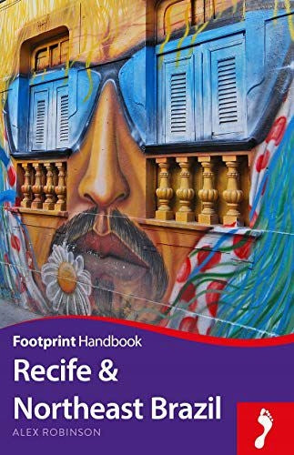 Recife und Nordostbrasilien Überarbeitete Ausgabe 