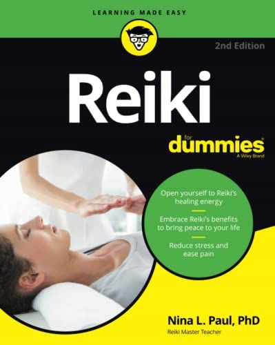Reiki For Dummies, 2nd Edition 2nd Edition