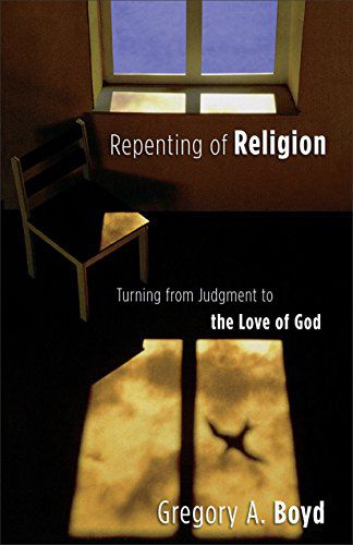 Reue über die Religion, Abkehr vom Gericht und Hinwendung zur Liebe Gottes 