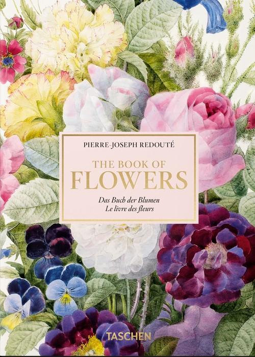 Redoute. The Book of Flowers. 40th Ed.: The Complete Plates Multilingual edition