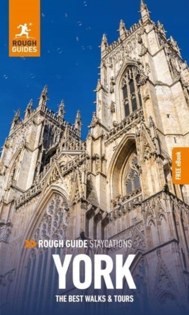 Rough Guide Staycations York (Reiseführer mit kostenlosem eBook) 