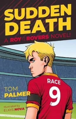 Roy of the Rovers: Sudden Death: A Roy of the Rovers Novel