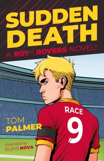 Roy of the Rovers: Sudden Death: A Roy of the Rovers Novel