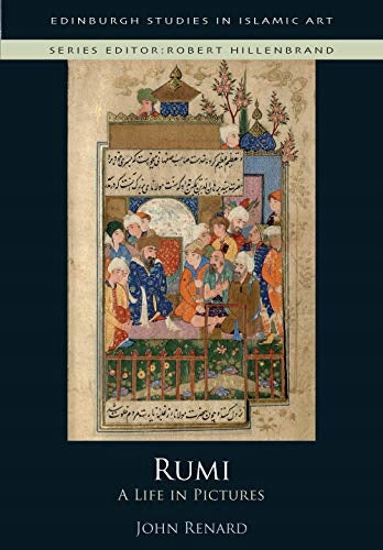 Rumi: Ein Leben in Bildern 