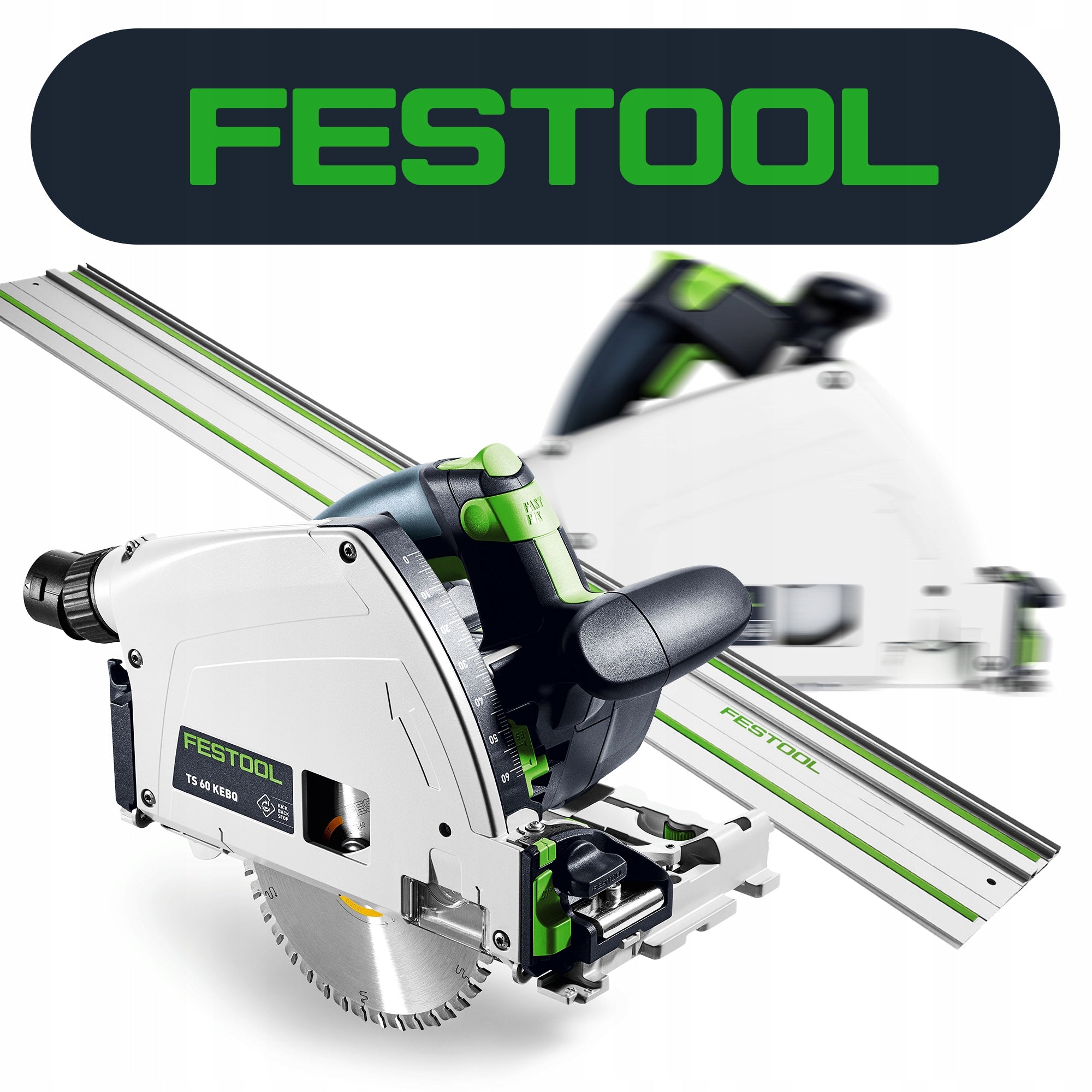 SAW PLUNGER FESTOOL TS 60 KEBQ-PLUS CIRCULAR SAW PLUNGE RAIL 1,4 Manufacturer code 577417