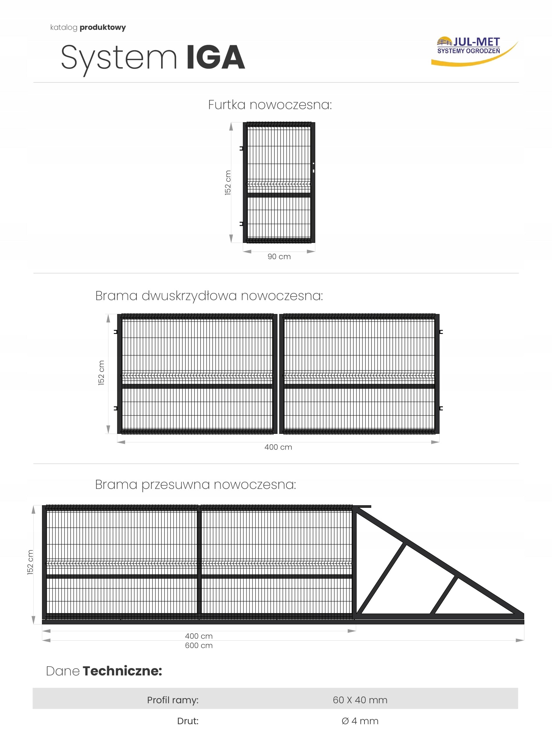 SLIDING entrance gate, galvanized, ral IGA panel Brand JUL-MET