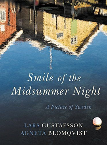 Lächeln der Mittsommernacht: Ein Bild von Schweden 
