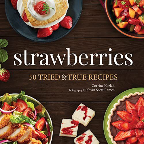 Erdbeeren: 50 bewährte Rezepte 