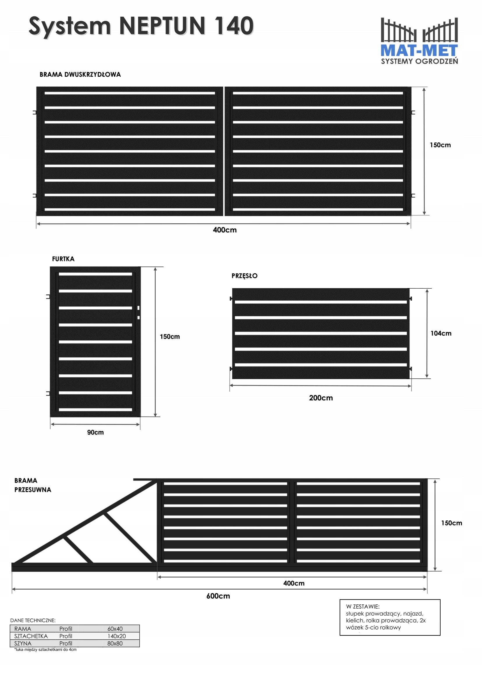 Sliding entrance gate Neptun 140 GALVANIZED + RAL Modern Mat-Met 140x20 Manufacturer code Neptun 140