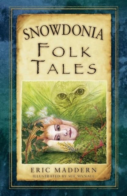 Snowdonia Folk Tales