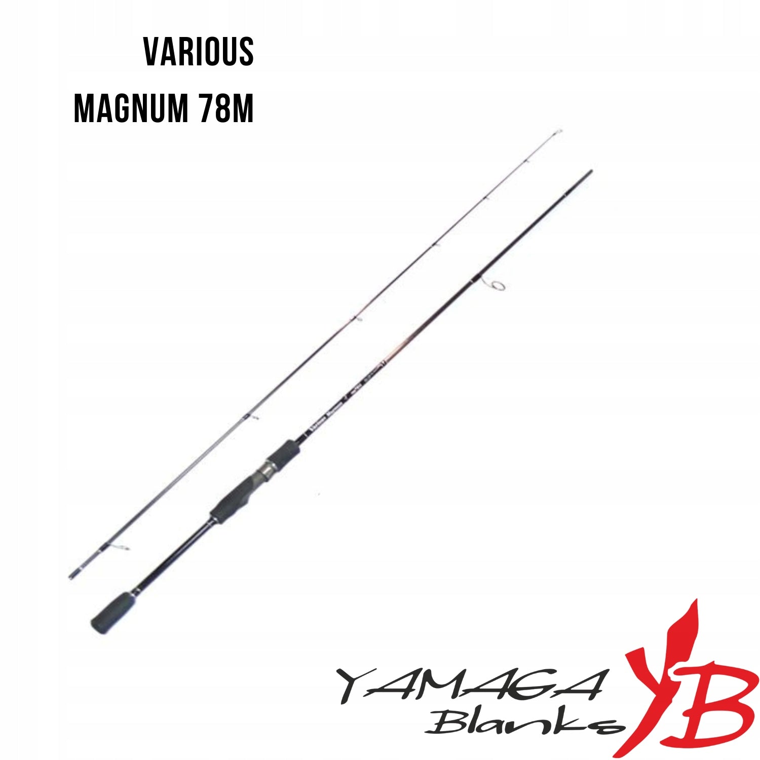 Spinning rod Yamaga Blanks Various Magnum 78M