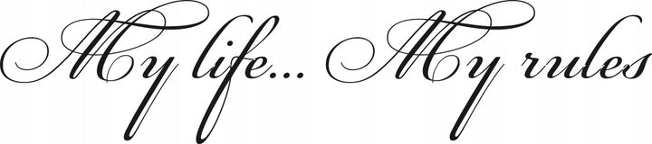 Sticker without background for car MY LIFE... MY RULES 6 x 27,0 cm