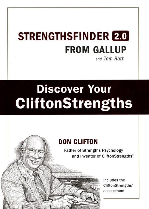 StrengthsFinder 2.0: A New and Upgraded Edition of the Online Test from Gallup's Now Discover Your Strengths illustrated edition
