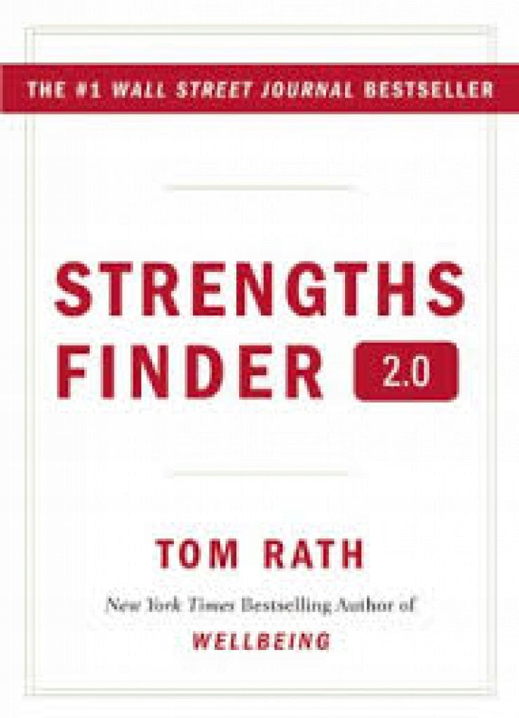 StrengthsFinder 2.0: A New and Upgraded Edition of the Online Test from Gallup's Now Discover Your Strengths illustrated edition